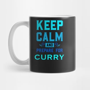 KEEP CALM AND PREPARE FOR CURRY 3 BLUE Mug